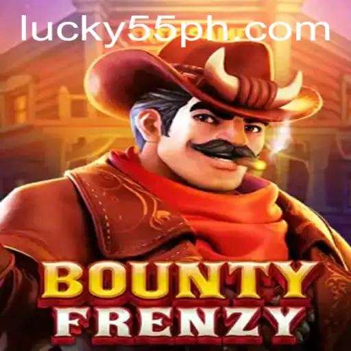 Exploring BountyFrenzy: The Thrilling Adventure in the World of 55PH.COM